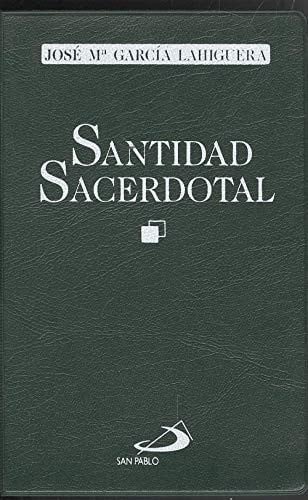 SANTIDAD SACERDOTAL, de GARCIA LAHIGUERA | portada del libro