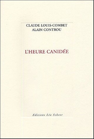 'HEURE CANIDEE, de Claude Louis-Combet | portada del libro