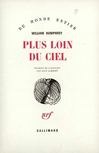 PLUS LOIN DU CIEL, de William Humphrey | portada del libro