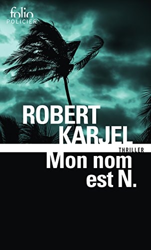 MON NOM EST N., de Robert Karjel | portada del libro