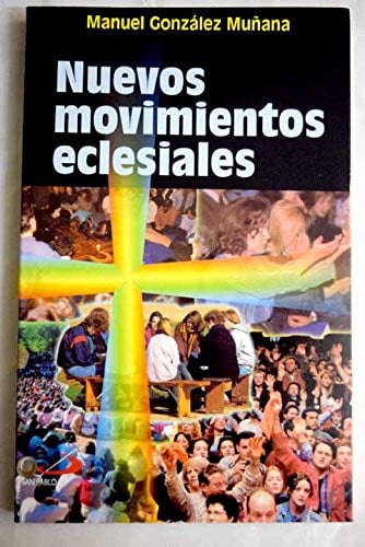 NUEVOS MOVIMIENTOS ECLESIALES, de GONZALEZ MUÑANA | portada del libro