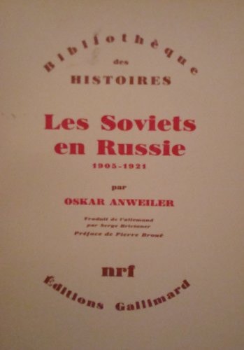 LES SOVIETS EN RUSSIE, de Oskar Anweiler | portada del libro