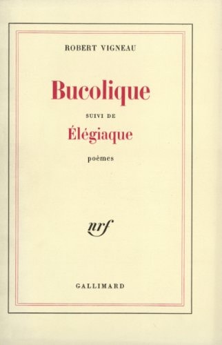 BUCOLIQUE ELEGIAQUE, de Vigneau | portada del libro