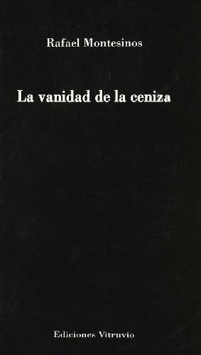 La vanidad de la ceniza, de MONTESINOS | portada del libro