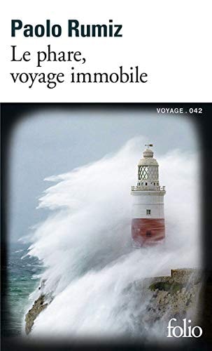Le phare, voyage immobile, de Paolo Rumiz | portada del libro