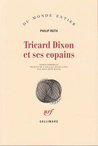 TRICARD DIXON ET SES COPAINS, de Philip Roth | portada del libro