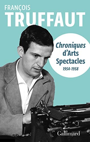 Chroniques d'Arts-Spectacles (1954-1958), de François Truffaut | portada del libro