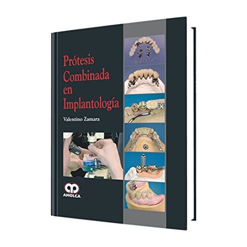 PROTESIS COMBINADA EN IMPLANTOLOGIA, de VALENTINO ZAMARA | portada del libro