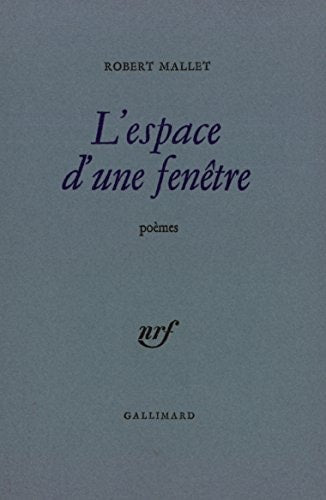 L'ESPACE D'UNE FENETRE, de Robert Mallet | portada del libro