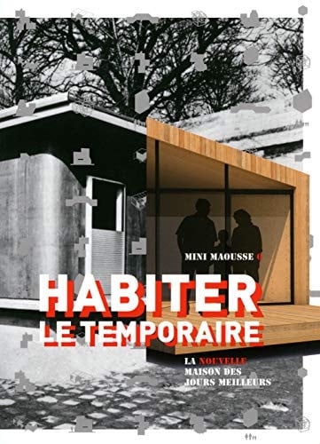 HABITER LE TEMPORAIRE, de COLLECTIFS GALL | portada del libro