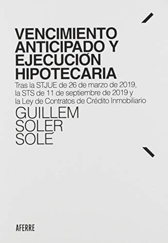 Vencimiento anticipado y ejecución hipotecaria, de Soler Solé | portada del libro