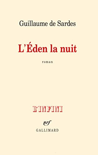 L'EDEN LA NUIT, de Guillaume de Sardes | portada del libro