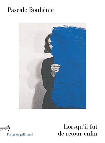 LORSQU'IL FUT DE RETOUR ENFIN, de PASCALE BOUHENIC | portada del libro