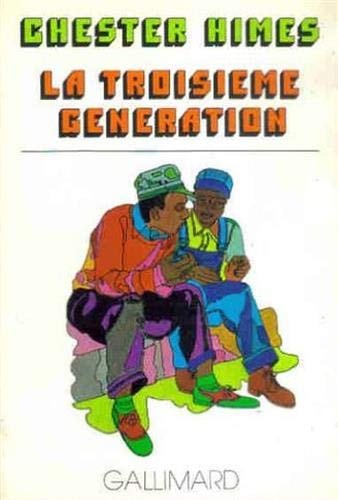 LA TROISIEME GENERATION, de Chester Himes | portada del libro