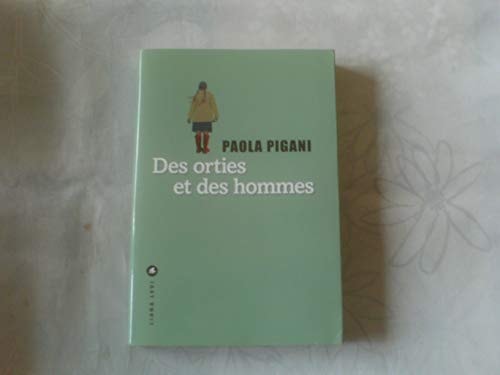 DES ORTIES ET DES HOMMES, de Paola Pigani | portada del libro