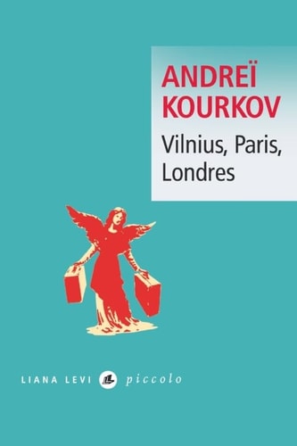 VILNIUS PARIS LONDRES, de Andreï Kourkov | portada del libro