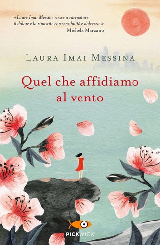 QUEL CHE AFFIDIAMO AL VENTO, de Laura Imai Messina | portada del libro