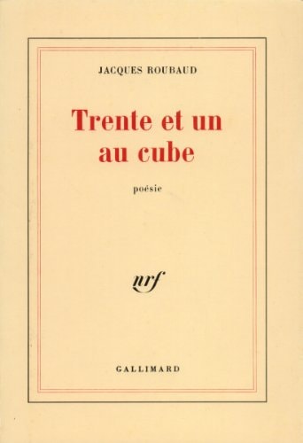 TRENTE ET UN AU CUBE, de Roubaud | portada del libro