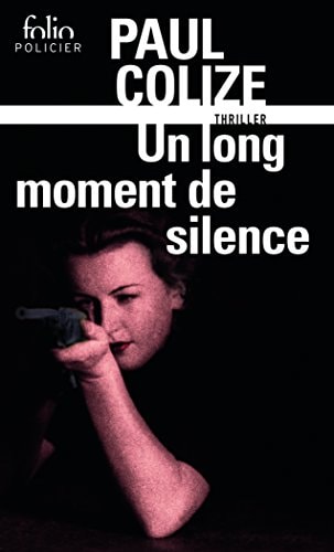 LONG MOMENT DE SILENCE, de Paul Colize | portada del libro