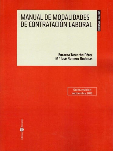 Manual de modalidades de contrataciùn laboral (5» ediciùn septiembre 2019), de Tarancón Pérez | portada del libro