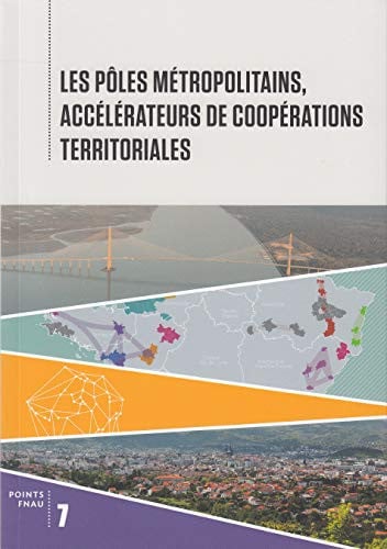 LES POLES METROPOLITAINS ACCELERATEURS DE COOPERATIONS TERRI, de COLLECTIFS GALL | portada del libro