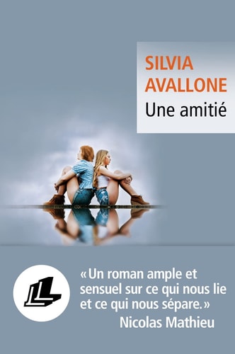 UNE AMITIE, de Silvia Avallone | portada del libro
