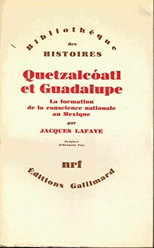 QUETZALCOATL ET GUADALUPE, de Jacques Lafaye | portada del libro
