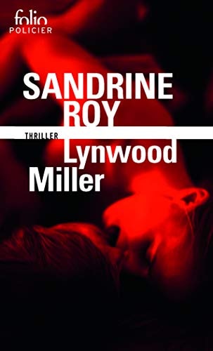 LYNWOOD MILLER, de Sandrine Roy (romancière)) | portada del libro