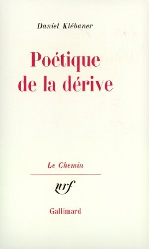 POETIQUE DE LA DERIVE, de Klébaner | portada del libro