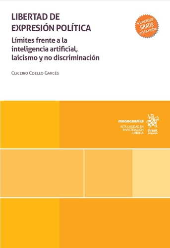 LIBERTAD DE EXPRESION POLITICA LIMITES FRENTE A LA INTELIGE, de COELLO GARCES | portada del libro