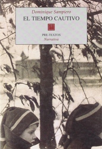 TIEMPO CAUTIVO, de SAMPIERO | portada del libro
