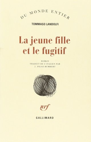 LA JEUNE FILLE ET LE FUGITIF, de Tommaso Landolfi | portada del libro