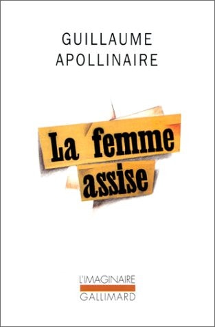 LA FEMME ASSISE, de Guillaume Apollinaire | portada del libro