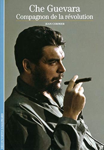 CHE GUEVARA COMPAGNON DE LA REVOLUTION, de Jean Cormier | portada del libro