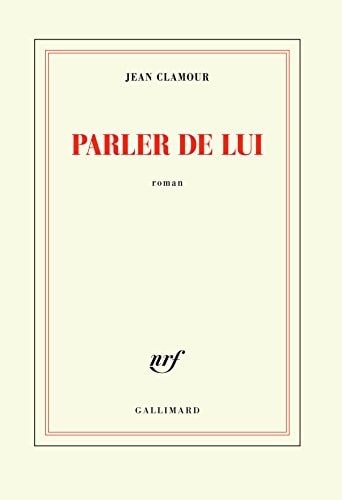 PARLER DE LUI, de Jean Clamour | portada del libro