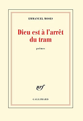 DIEU EST A L'ARRET DU TRAM, de Emmanuel Moses | portada del libro