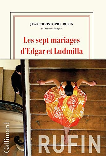 Les sept mariages d Edgar et Ludmilla, de Jean-Christophe Rufin | portada del libro