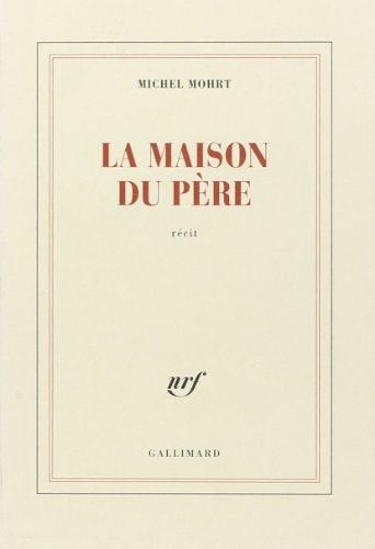 LA MAISON DU PERE, de Mohrt | portada del libro