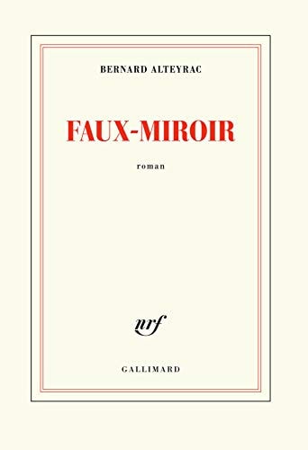 Faux-Miroir, de Bernard Alteyrac | portada del libro