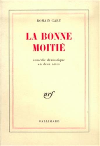 LA BONNE MOITIE, de Romain Gary | portada del libro