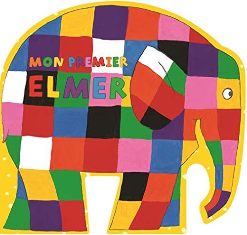 Mon premier Elmer, de David McKee | portada del libro