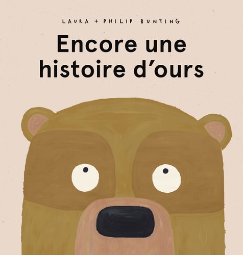 NCORE UNE HISTOIRE D'OURS, de Laura Bunting | portada del libro