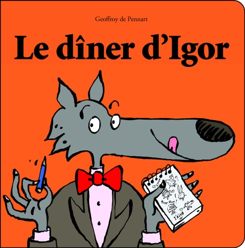 E DINER D'IGOR, de Geoffroy de Pennart | portada del libro