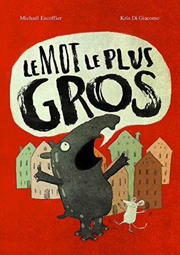 E MOT LE PLUS GROS, de Michaël Escoffier | portada del libro