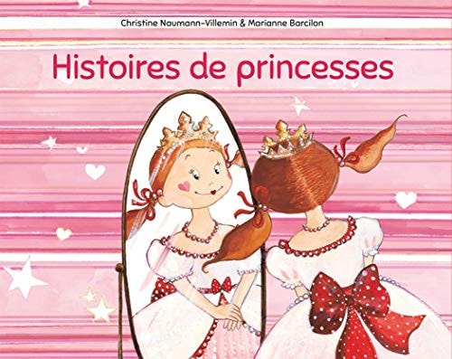 Histories de princesses, de Christine Naumann-Villemin | portada del libro