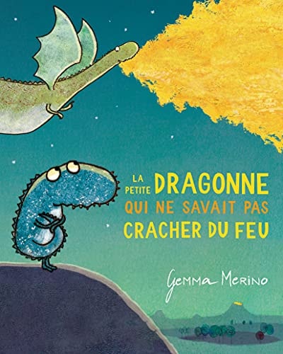 A PETITE DRAGONNE QUI NE SAVAIT, de Gemma Merino | portada del libro