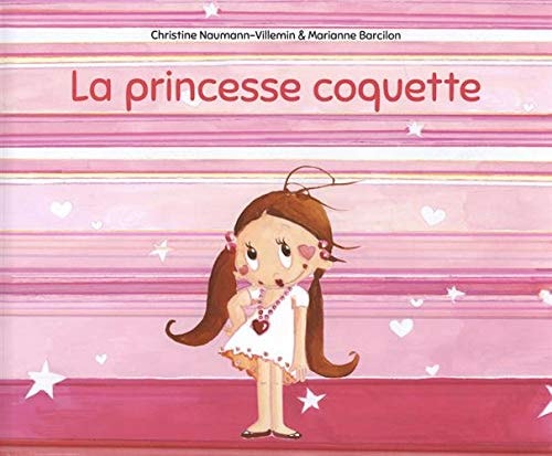 A PRINCESSE COQUETTE, de Christine Naumann-Villemin | portada del libro