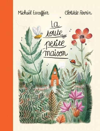 LA TOUTE PETITE MAISON, de Michaël Escoffier | portada del libro
