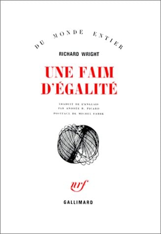 UNE FAIM D'EGALITE, de Richard Wright | portada del libro