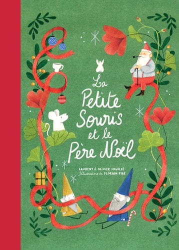 A PETITE SOURIS ET LE PERE NOEL, de Laurent Souillé | portada del libro